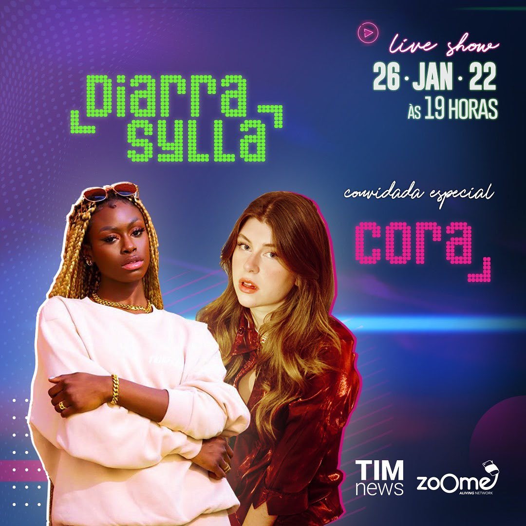 Cantora e compositora CORA é confirmada como convidada especial em live de Diarra Sylla com a ZoOme TV e Tim News